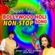 Super Hit Bollywood Non Stop Holi Song EP