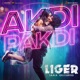 Akdi Pakdi From Liger Single
