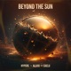 Beyond the Sun feat Caelu Single