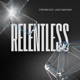 relentless feat Juelz Santana Single