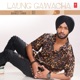 Laung Gawacha Single