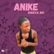 Anike Single