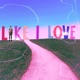 Like I Love Single