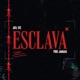 Esclava feat VVS Single