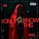 I Only Know This Single