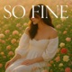So Fine Single