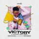 VICTORY feat Emmanuel Smith Neqta Single