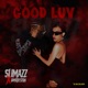 Good Luv Single