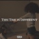 This Time is Different feat Johnny Benz Single