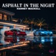 ASPHALT IN THE NIGHT Single