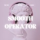 Smooth Operator TikTok Remix Single