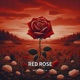 Red Rose Single