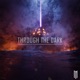 Through The Dark EP
