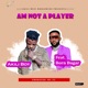Am Not a Player feat Born Bugar Single