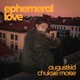 Ephemeral Love Single