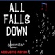 All Falls Down Acoustic Remix Single