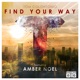Find Your Way feat Amber Noel Single