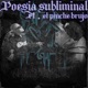 Poesía subliminal feat El Pinche Brujo Single