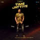 Time Jattiye Single