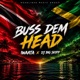 Buss Dem Head Single