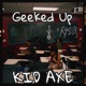 Geeked Up Single