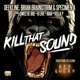 Kill That Sound feat Sweetie Irie Killa P Single