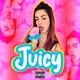 Juicy Single