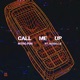Call Me Up feat Namelle Single
