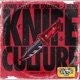 KNIFE CULTURE feat J Reno Johnny Slash Single