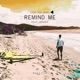 Remind Me feat Genora BYRD YRD Remix Single