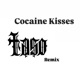 Cocaine Kisses Taso Remix Single