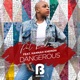 Dangerous EP