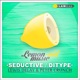 Seductive Ditype Single