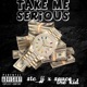 Take Me Serious Single