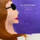 You and the Night Single