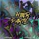 Her Party feat LibForeign Single