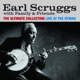 Earl Scruggs The Ultimate Collection Live At the Ryman