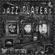 Jazz Players Vol 1 feat KRAVN Kid Humphrey Single