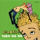 Turn Me On Single