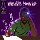 The Evil Twin EP