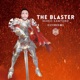 The Blaster Extended Mix Single