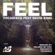 Feel feat David King Remixes EP