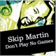 Don t Play No Games Single