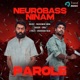 Neurobass Ninam From Parole Single