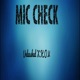 Mic Check feat K O V Single