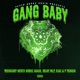 Gang Baby feat Rojay MLP RJAE Single