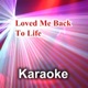 Loved Me Back to Life Originally Performed By Céline Dion Single