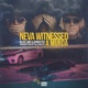 Neva Witnessed a Murda feat Slapmaster Single