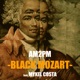 Black Mozart feat MYKEL COSTA Single