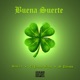Buena Suerte Single